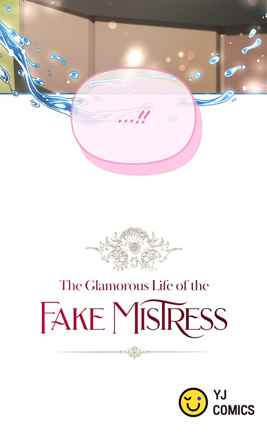 The Glamorous Life of the Fake Mistress (Uncensored), chapter 90, page 28 of 28