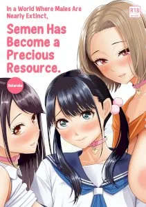 In a World Where Males Are Nearly Extinct, Semen Has Become a Precious Resource (Uncensored) cover
