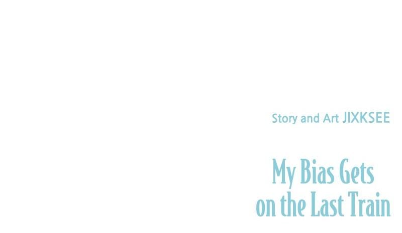 My Bias Gets on the Last Train (Uncensored), chapter 10, page 36 of 36