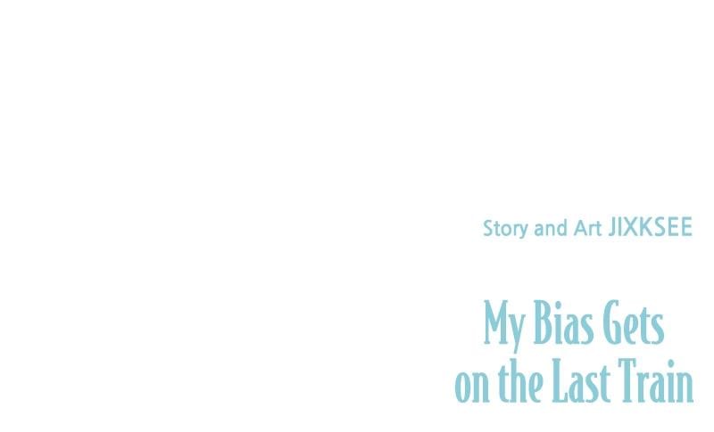 My Bias Gets on the Last Train (Uncensored), chapter 22, page 42 of 42