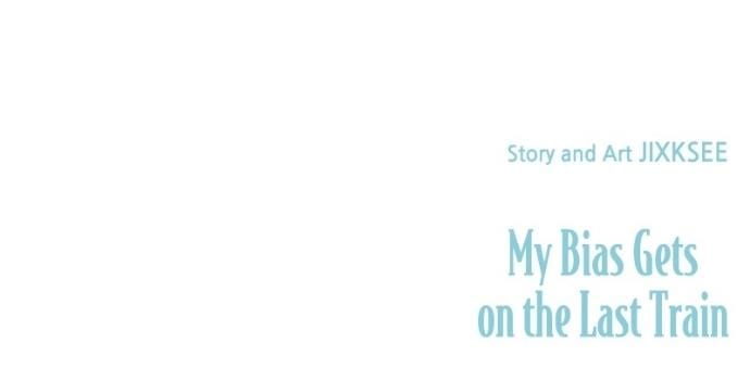 My Bias Gets on the Last Train (Uncensored), chapter 32, page 36 of 36