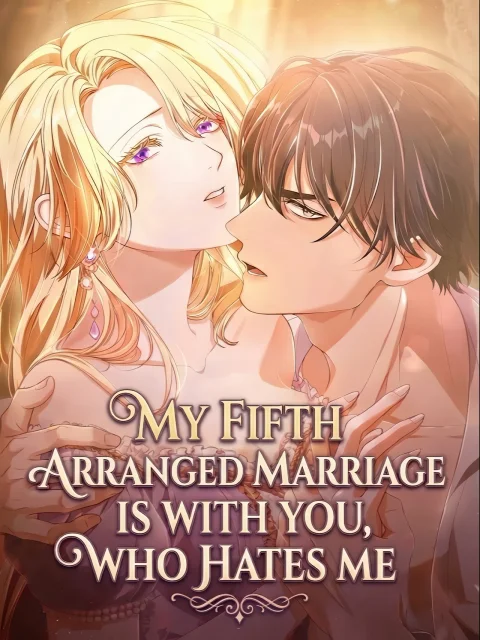 My Fifth Arranged Marriage Is With You, Who Hates Me (Uncensored) cover
