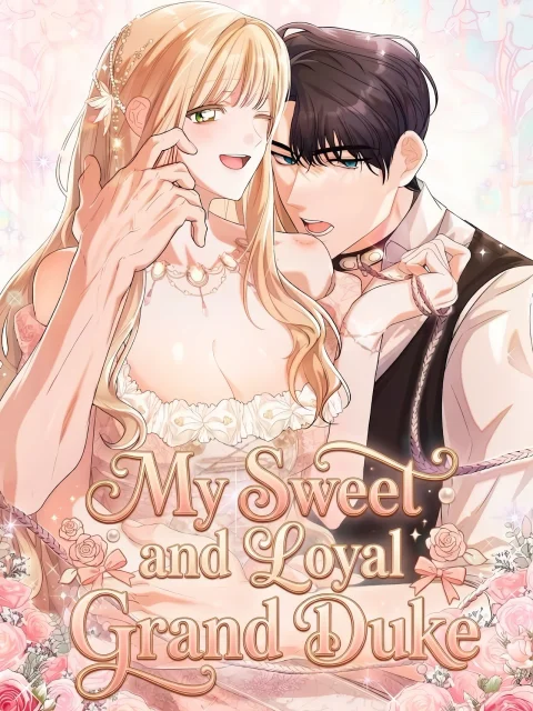 My Sweet and Loyal Grand Duke (Uncensored) cover