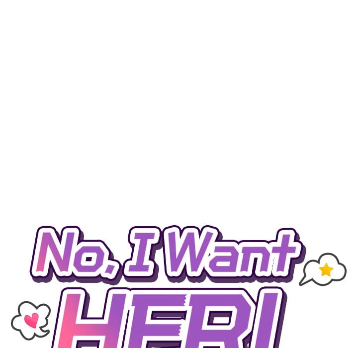 No, I Want HER! (Uncensored), chapter 21, page 43 of 121