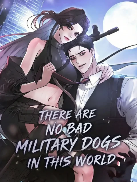 There Are No Bad Military Dogs in the World (Uncensored) cover